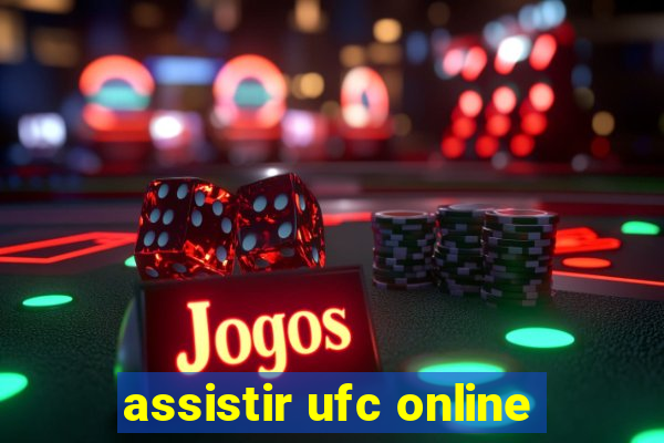 assistir ufc online